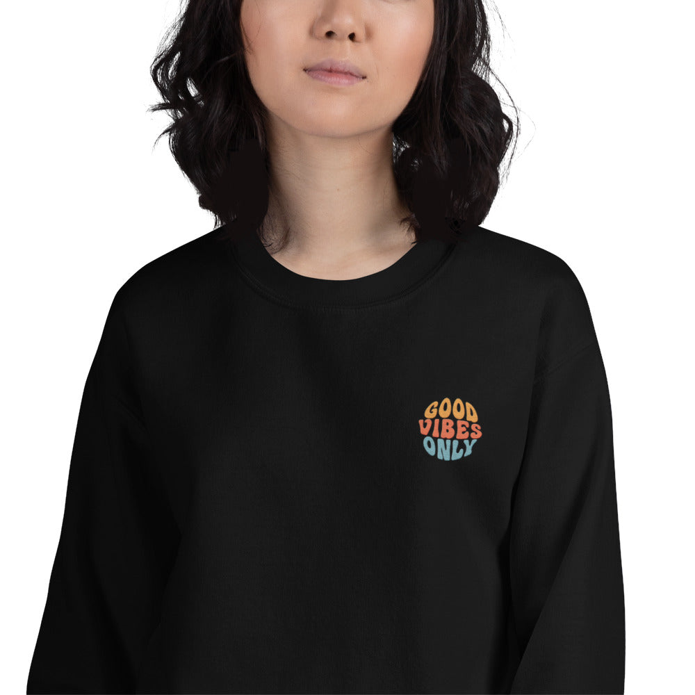 Good Vibes Only  Women Sweatshirt