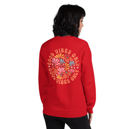 Good Vibes Only  Women Sweatshirt