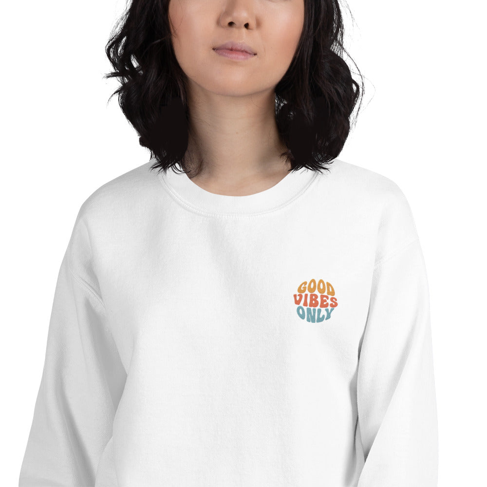 Good Vibes Only  Women Sweatshirt